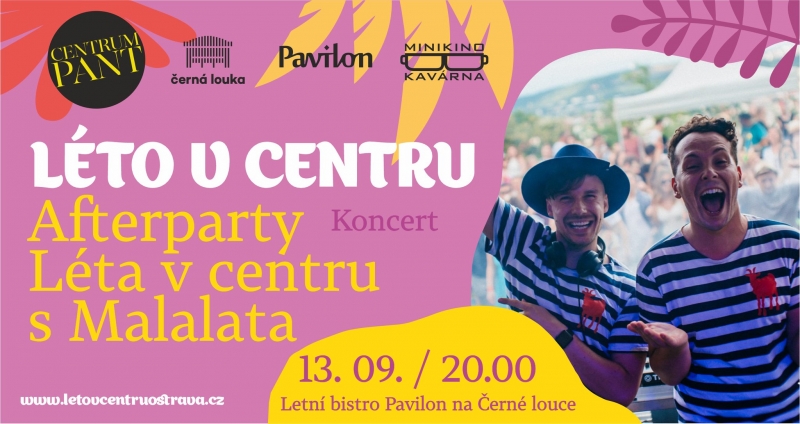 Afterparty Léta v centru s Malalata