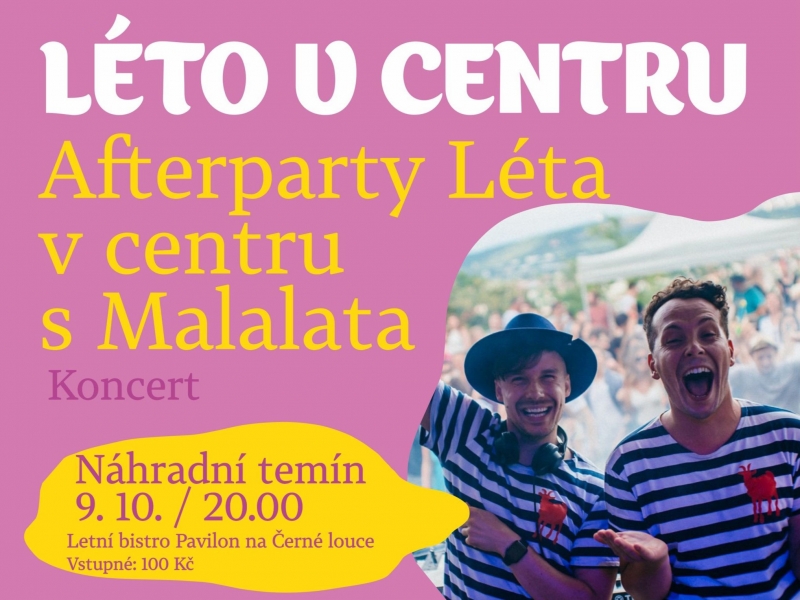 Afterparty Léta v centru s Malalata